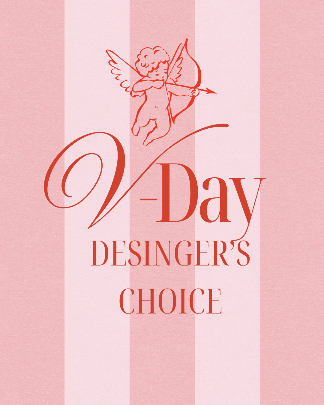 Designer's Choice - Valentine's Day