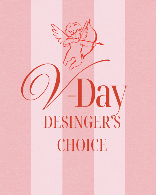 Designer's Choice - Valentine's Day